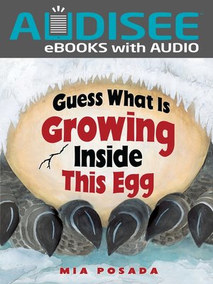 cover image of Guess What Is Growing Inside This Egg